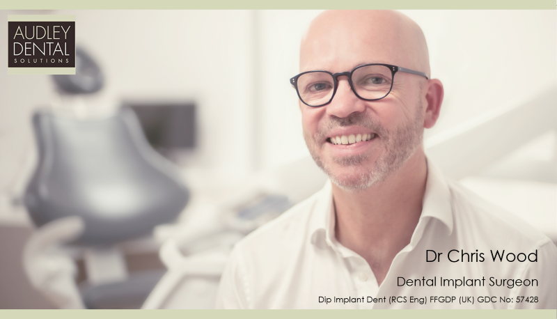 Audley Dental Solutions Dr Chris Wood